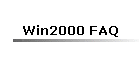 Win2000 FAQ